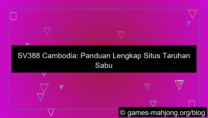 desain sv388 cambodia