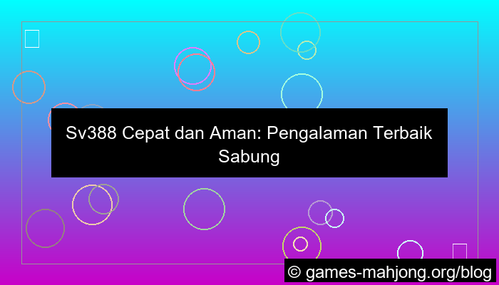 desain sv388 cepat dan aman