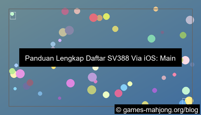 sv388 daftar via ios