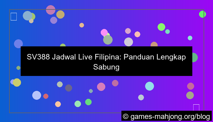 grafik sv388 jadwal live filipina