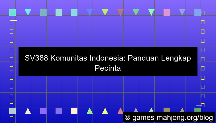 sv388 komunitas indonesia