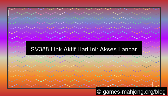 sv388 link aktif hari ini