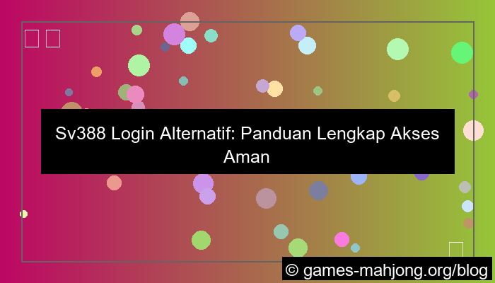 ilustrasi sv388 login alternatif