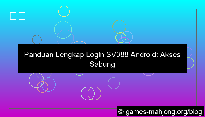 gambar sv388 login android