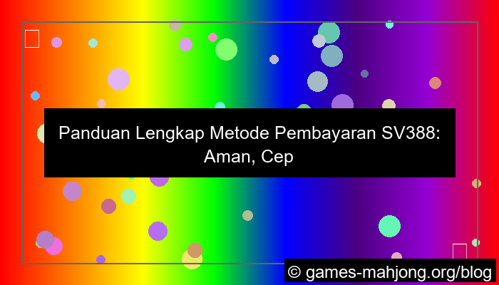 sv388 metode pembayaran