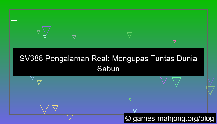 visual sv388 pengalaman real