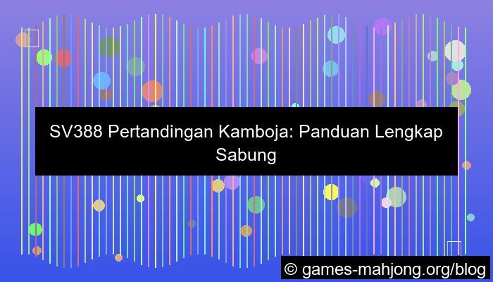 sv388 pertandingan cambodia