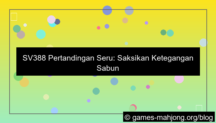 grafik sv388 pertandingan seru