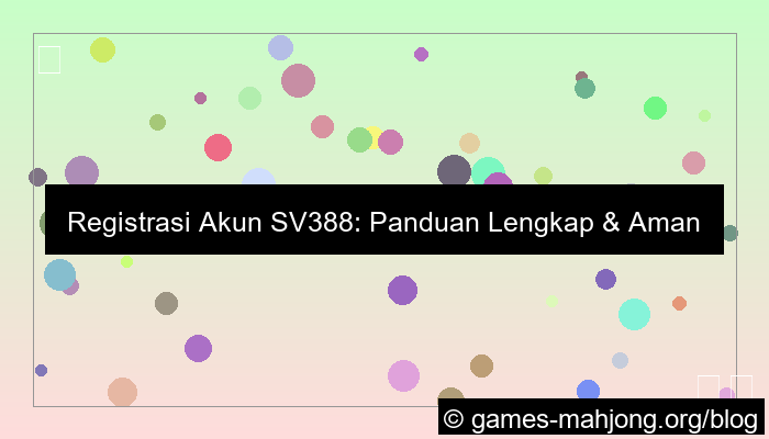 sv388 registrasi akun