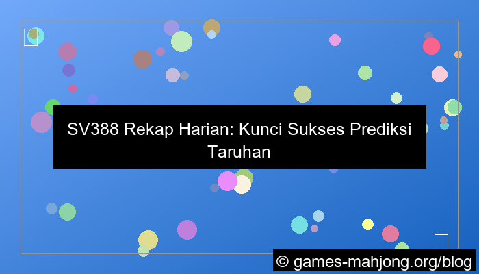 gambar sv388 rekap harian