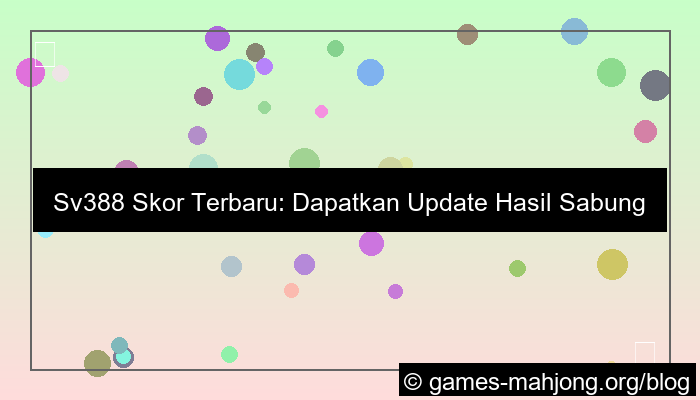 visual sv388 skor terbaru