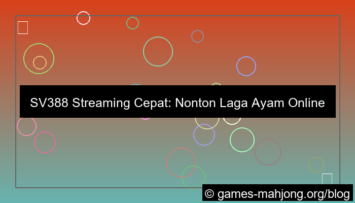 sv388 streaming cepat