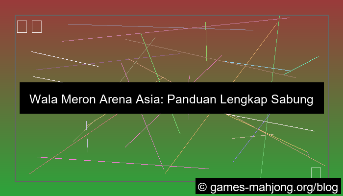 wala meron arena asia