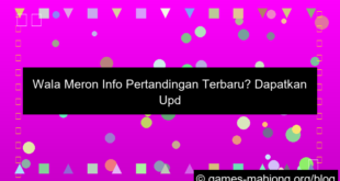 wala meron info pertandingan terbaru