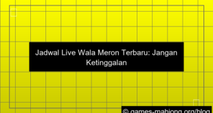 wala meron jadwal live terbaru