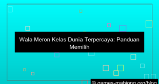 wala meron kelas dunia terpercaya