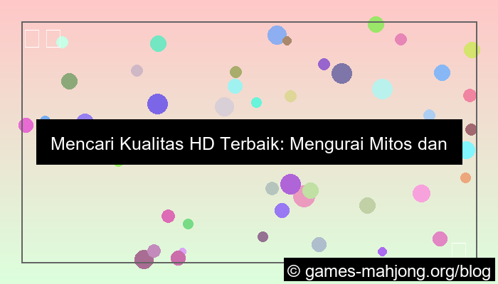 wala meron kualitas hd terbaik