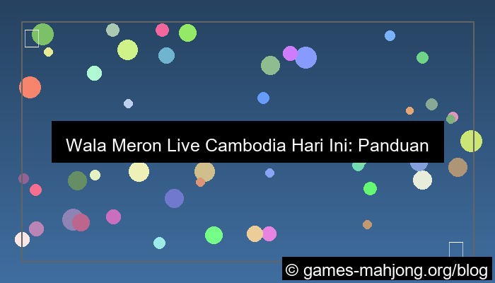 wala meron live cambodia hari ini