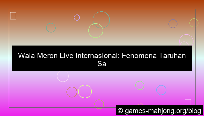 ilustrasi wala meron live internasional