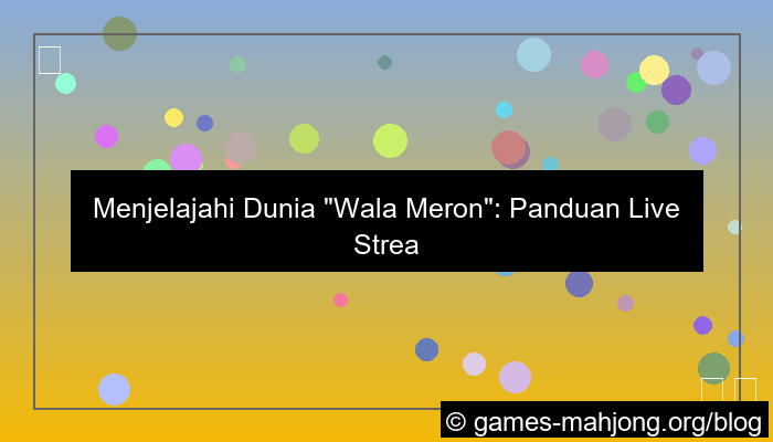 wala meron live streaming resmi