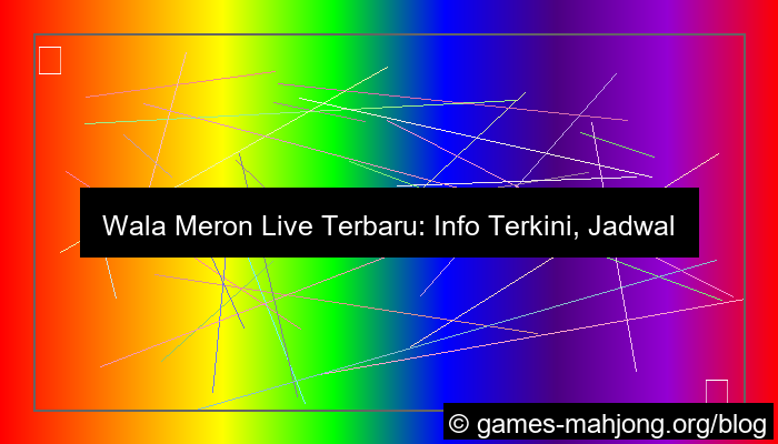 grafik wala meron live terbaru