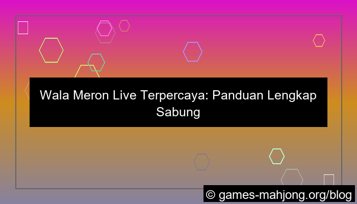 wala meron live terpercaya