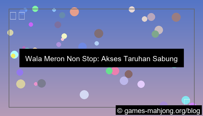 desain wala meron non stop