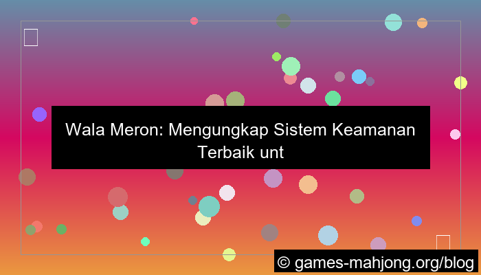 ilustrasi wala meron sistem keamanan terbaik