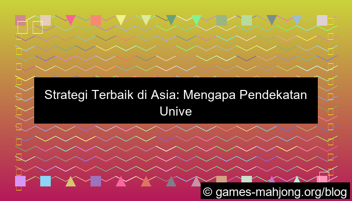 wala meron strategi terbaik asia