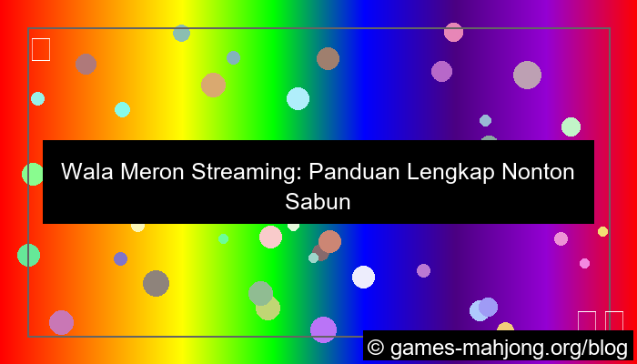 ilustrasi wala meron streaming