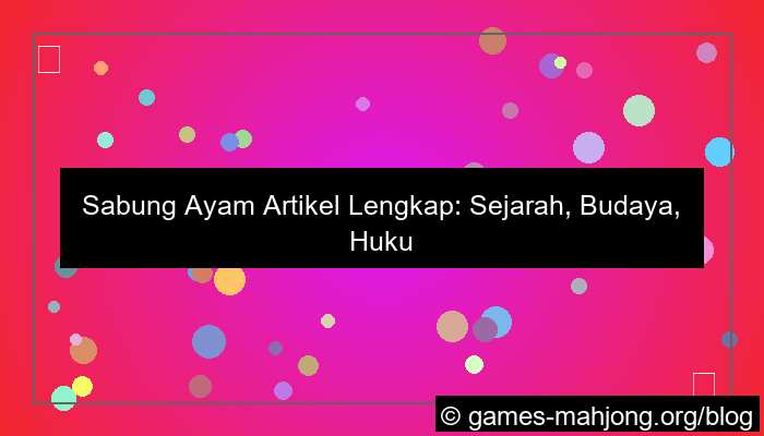 sabung ayam artikel lengkap