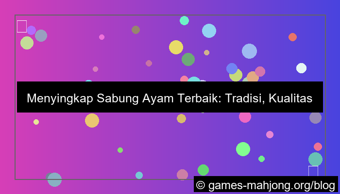 gambar sabung ayam match terbaik