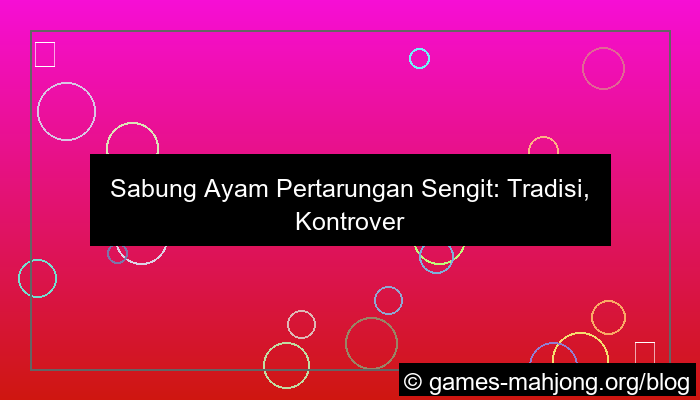 visual sabung ayam pertarungan sengit