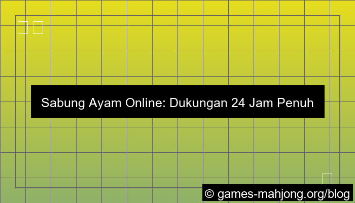 desain sabung ayam support 24 jam