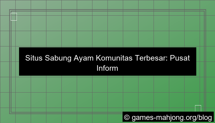 visual situs sabung ayam komunitas terbesar