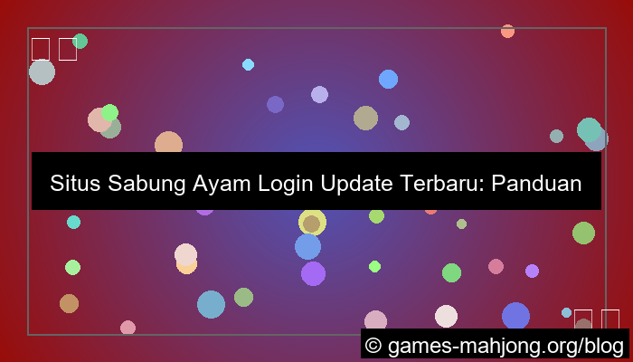 ilustrasi situs sabung ayam login update terbaru