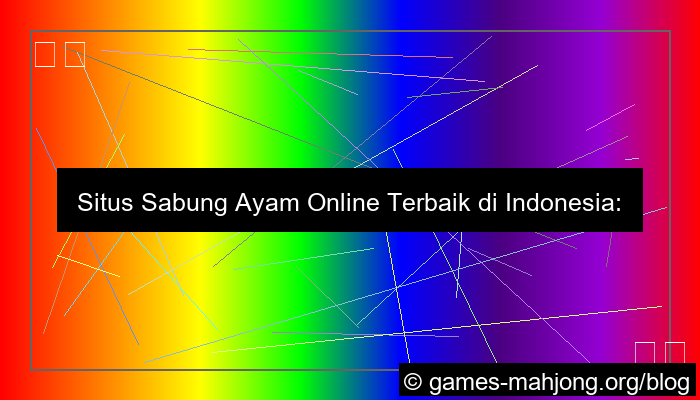 gambar situs sabung ayam pengalaman terbaik indonesia