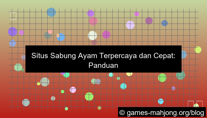 desain situs sabung ayam terpercaya dan cepat