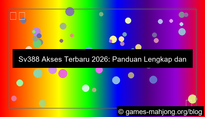 desain sv388 akses terbaru 2026