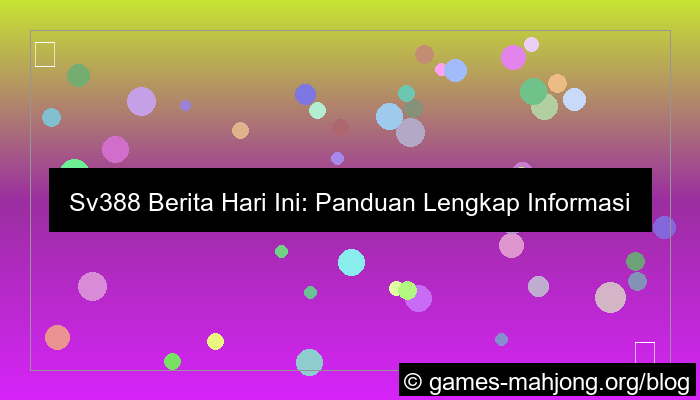 gambar sv388 berita hari ini