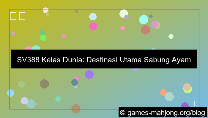 sv388 kelas dunia