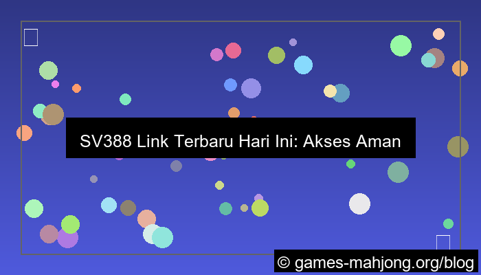 sv388 link terbaru hari ini