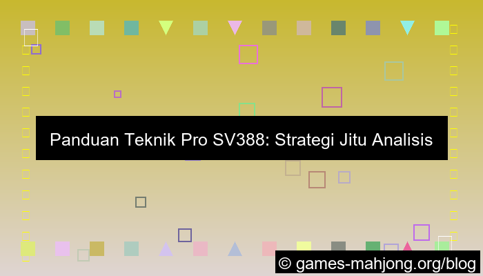 ilustrasi sv388 teknik pro