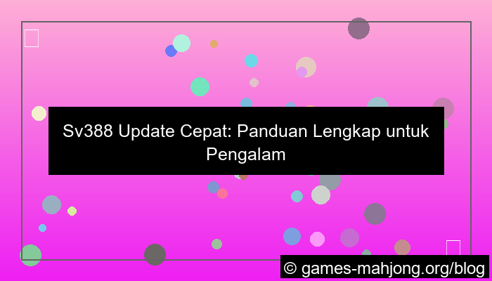 sv388 update cepat